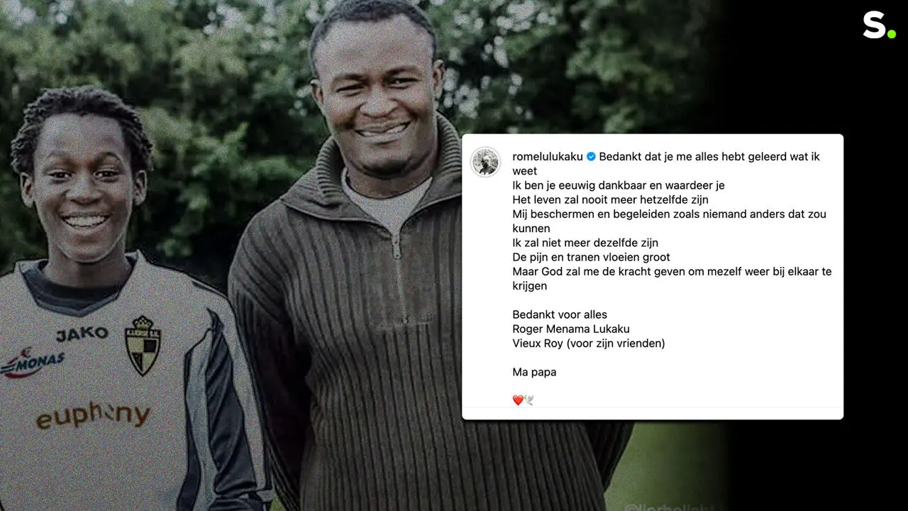 Romelu Lukaku treurt om overleden vader, ex-voetbalprof Roger Lukaku: "Je leerde me alles, de tranen vloeien rijkelijk" | sporza